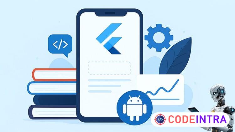 Flutter Masterclass: Build Android and iOS Apps from Scratch