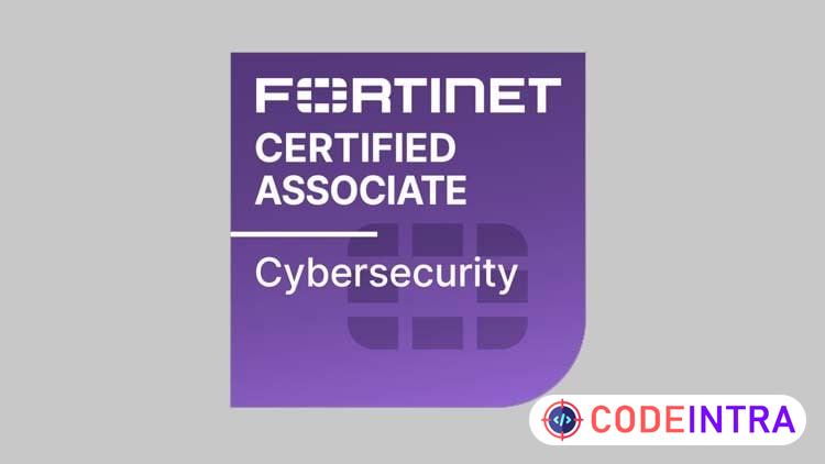 Fortinet Certified Associate in Cybersecurity Practice Tests - Codeintra