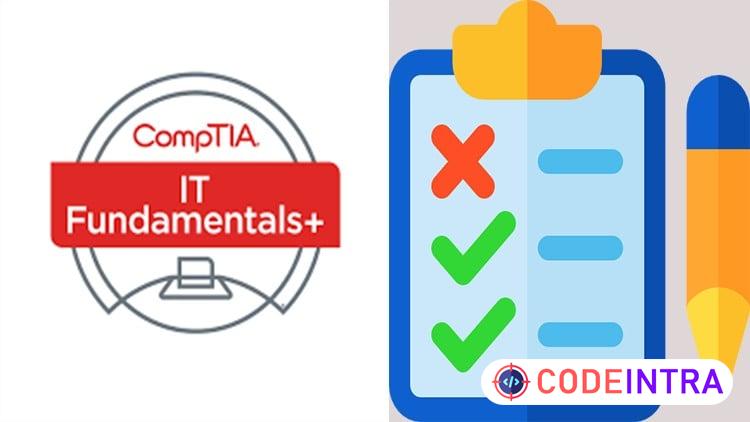 CompTIA ITF+ FC0-U61 Practice Tests 2026 | 6 Domains - Codeintra