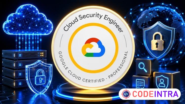 GCP Professional Cloud Security Engineer Mock Exams & Tests - Codeintra