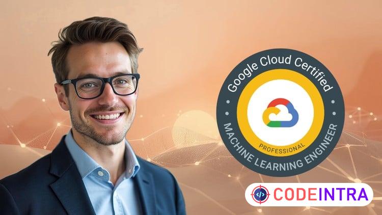 GCP Professional Machine Learning Engineer Practice Exams - Codeintra