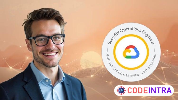 GCP Professional Security Operations Engineer Practice Exams - Codeintra