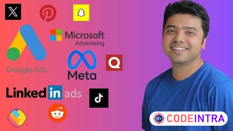 Master 11 Ads Platforms in 1 Course 2026: Paid Advertising! - Codeintra