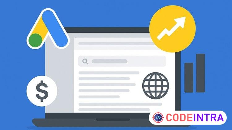 Google Ads Mastery: From Beginner to Advanced 2026