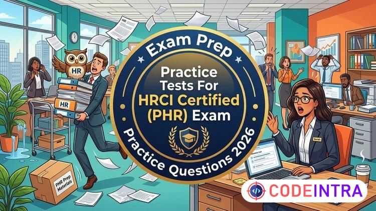 6 Full Length Practice Tests For HRCI Certified (PHR) Exam - Codeintra