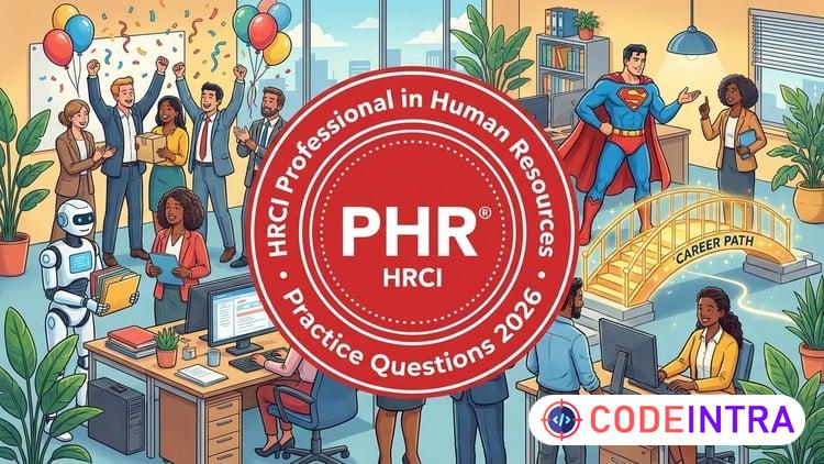 HRCI PHR Practice Test 2026 – Exam Prep with Explanations - Codeintra