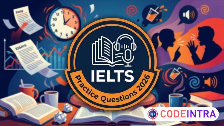 IELTS Practice Tests 2026: Multiple Choice Exam Prep - Codeintra