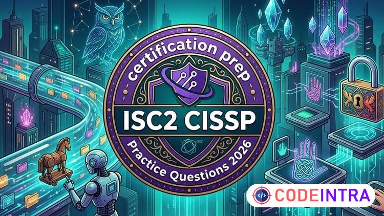 ISC2 CISSP Practice Exams 2026: Practice Test