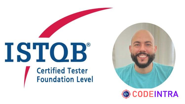 ISTQB CTFL 4.0 | Complete Course, Quizzes & Exam Prep - Codeintra