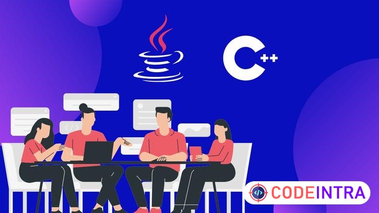 Java And C++ Complete Course for Java And C++ Beginners