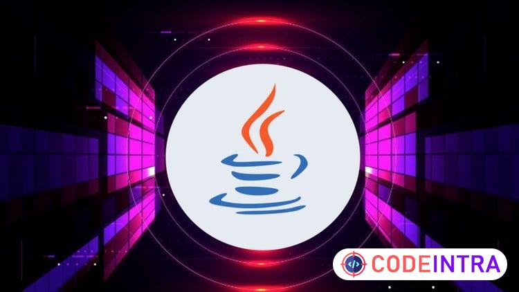 Java Programming Language Step-by-Step Learning Path - Codeintra