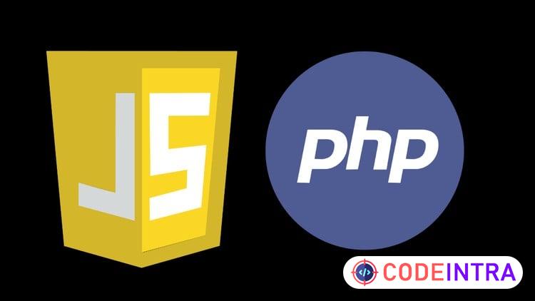 JavaScript , PHP : The Ultimate Beginner's Course - Codeintra