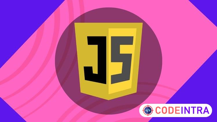 Javascript Programming Course Build 100 Projects in 100 Days - Codeintra