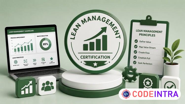 Lean Management Certification: Complete Training 2026 - Codeintra