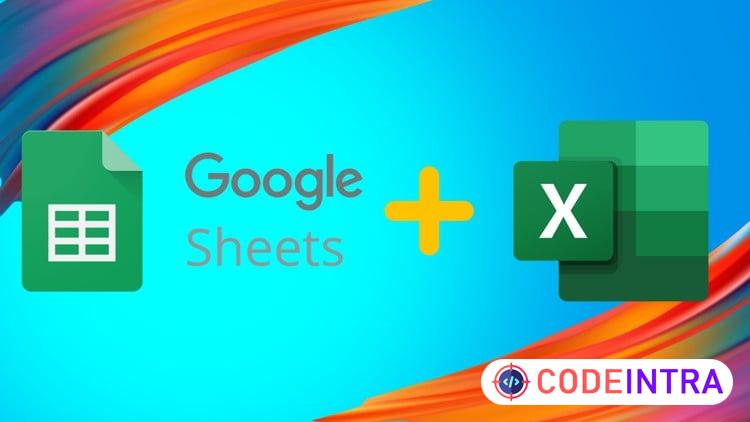 Learn Google Sheets and Microsoft Excel at Once from Basic