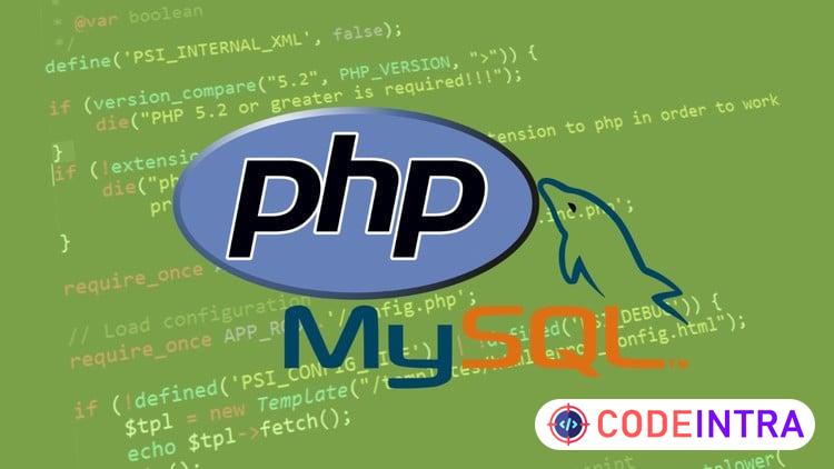 Learn PHP Programming: Create Dynamic Websites with MYSQL - Codeintra