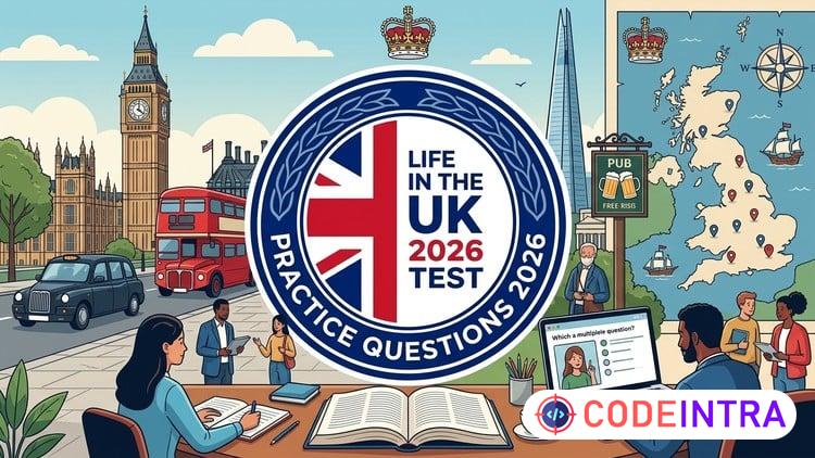 Life in the UK Test 2026: Practice Exams & Prep - Codeintra