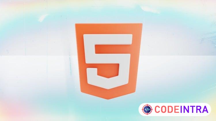 Master HTML for Modern Web Design: Front End Web Development - Codeintra