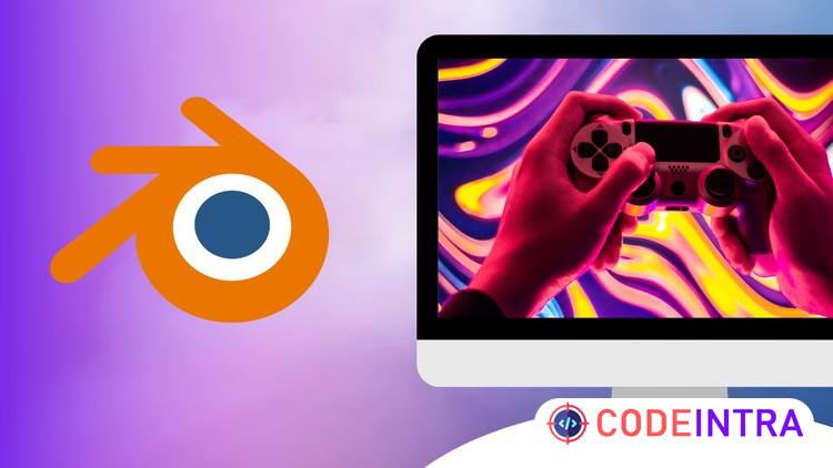 Master the Blender for Game Art, Film & Design - Codeintra