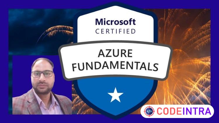 AZ-900: Microsoft Azure Fundamentals Certification Training - Codeintra