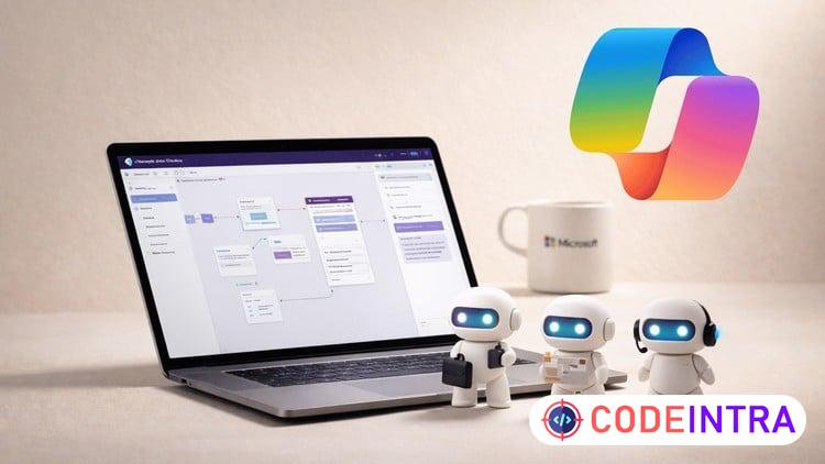 Copilot Studio: Build Powerful AI Agents That Work for You - Codeintra