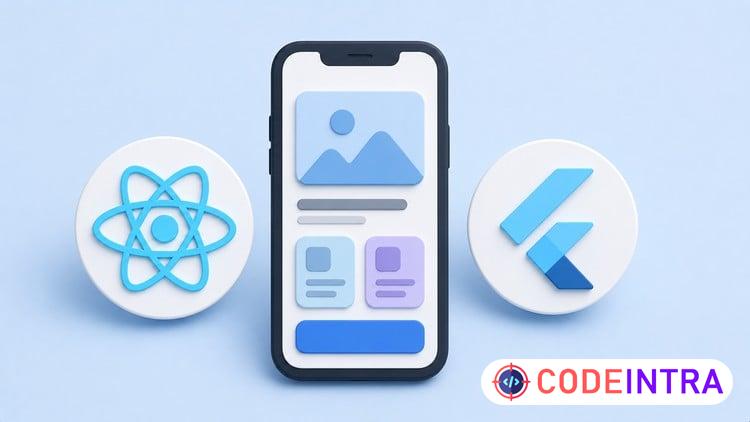 Mobile App Development: React Native & Flutter Exams - Codeintra