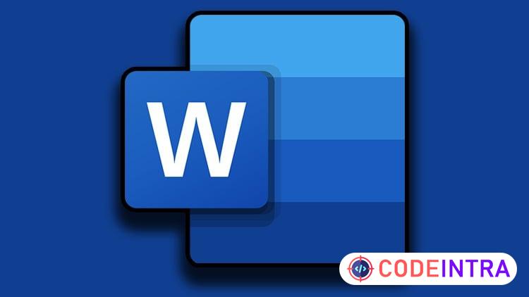 MS Word - Microsoft Word Course Beginner to Expert - Codeintra