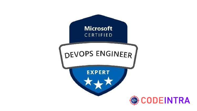 [NEW] Microsoft Certified DevOps Engineer Expert - Codeintra