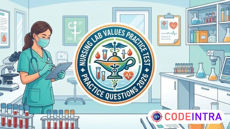 Nursing Lab Values & Interpretation Guide Practice Test 2026