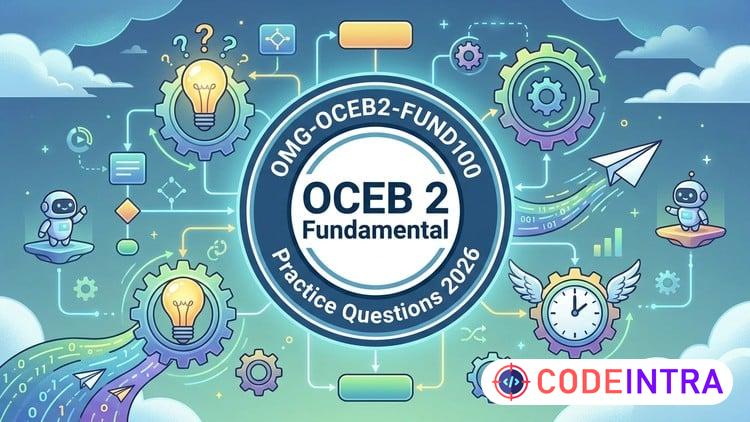 OCEB 2 Fundamental Practice Tests | BPM and BPMN Exam Prep - Codeintra