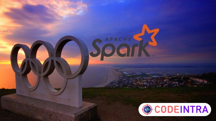 Olympic Games Analytics Project in Apache Spark for beginner - Codeintra