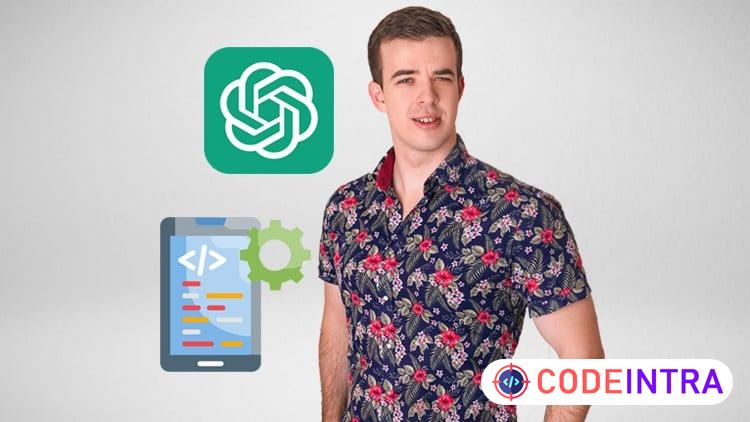 OpenAI API (ChatGPT, Whisper, DALL-E) - Complete Course - Codeintra