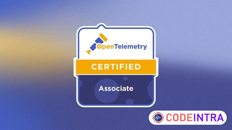 OTCA: OpenTelemetry Certified Associate Practice Exams