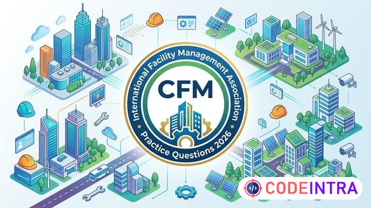 Pass the IFMA CFM Exam 2026: Practice Tests