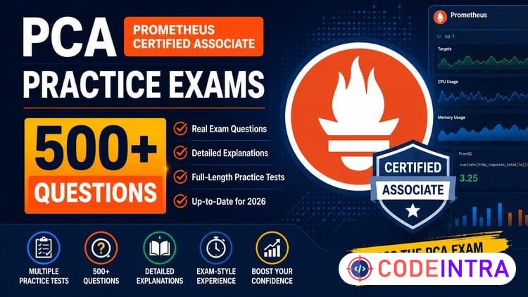 PCA Prometheus Practice Exam | 500+ Questions | 6 Full Tests - Codeintra