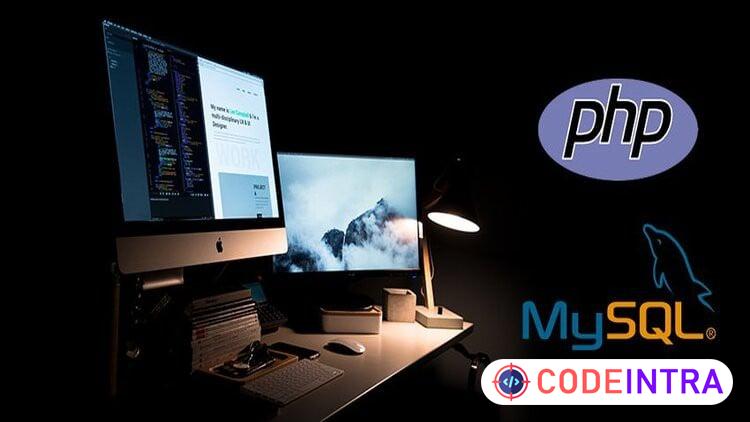 PHP with MySQL: Build 7 PHP and MySQL Projects - Codeintra