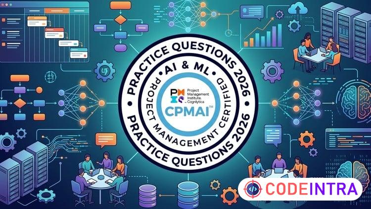 PMI CPMAI 2026 Practice Exams: Pass the AI Project Exam