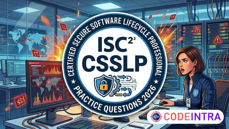 Practice Exams: ISC2 Certified CSSLP 2026