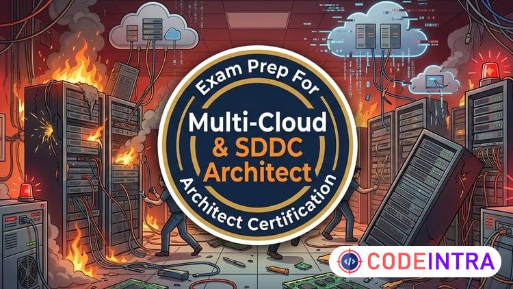 Practice Test For Multi-Cloud & SDDC Architect 2026 - Codeintra