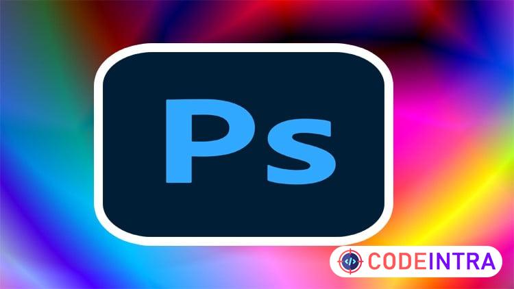 Professional Adobe Photoshop CC Course With Advance Training - Codeintra