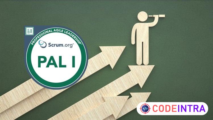 Professional Agile Leadership PAL / PAL-I Practices 2026 - Codeintra
