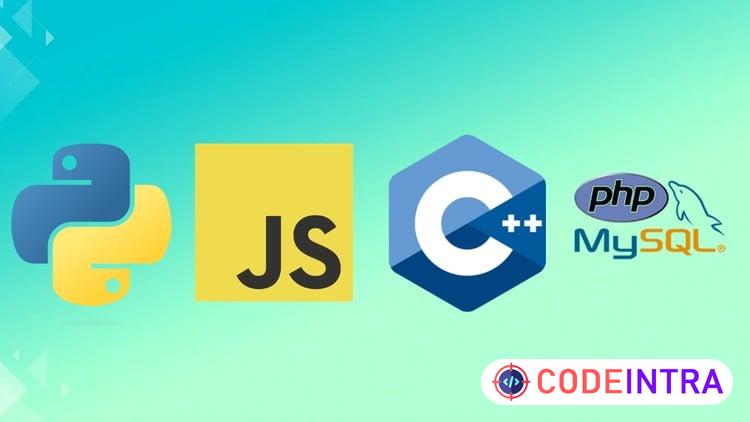 Programming Bootcamp with Python, JavaScript, C++, PHP MySql - Codeintra