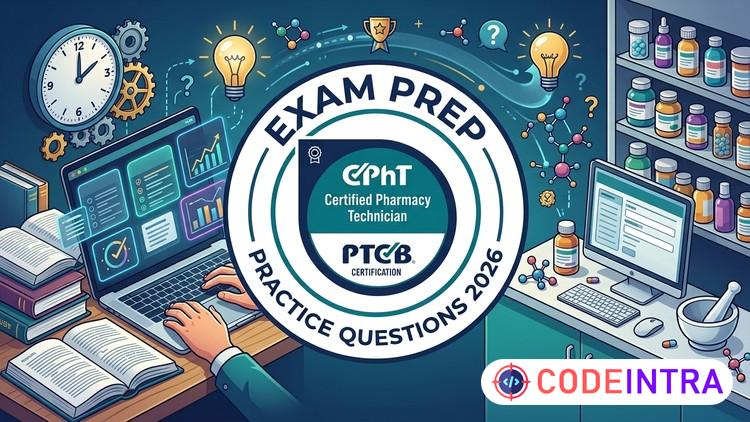 PTCB Pharmacy Technician Certification Exam (PTCE) 2026 - Codeintra