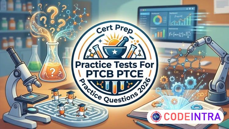 Practice Tests 2026 For PTCB PTCE - Codeintra
