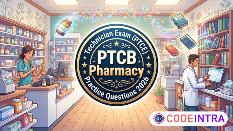 PTCB Pharmacy Technician Exam (PTCE) - Codeintra
