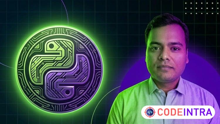 Python 101 - The Complete Python Programming Course - Codeintra