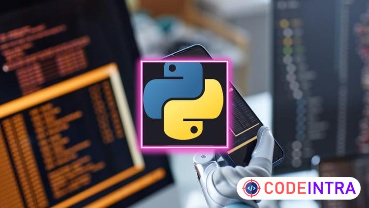 Python App Development Masterclass App Development Bootcamp - Codeintra