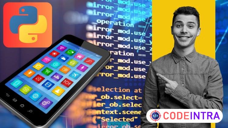 Python Course for App Developers: Build Your First App - Codeintra