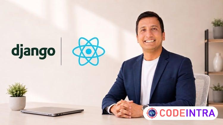 FULL STACK PYTHON DEVELOPER: DJANGO + REACT + VIBE CODING - Codeintra
