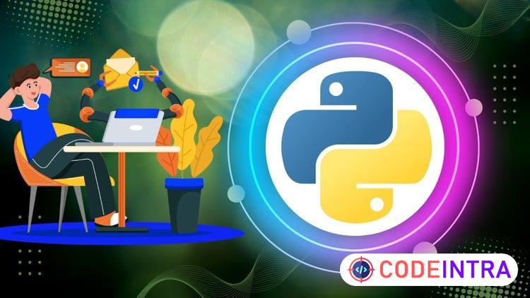 Python for Automation: Automate Tasks, Excel, Web and Files - Codeintra